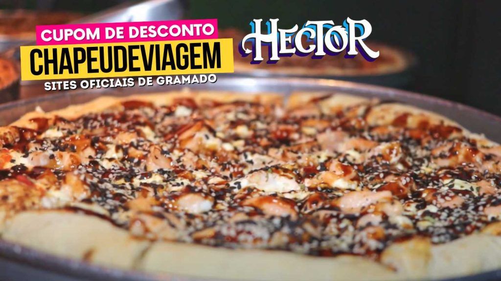 Pizzaria Hector Cupom até 15% - Dicas, Cardápio e Valores 8 Pizzaria Hector Cupom CHAPEUDEVIAGEM - Pizza inteira