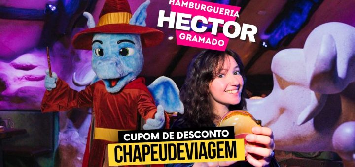 Hamburgueria Hector Cupom CHAPEUDEVIAGEM Gramado