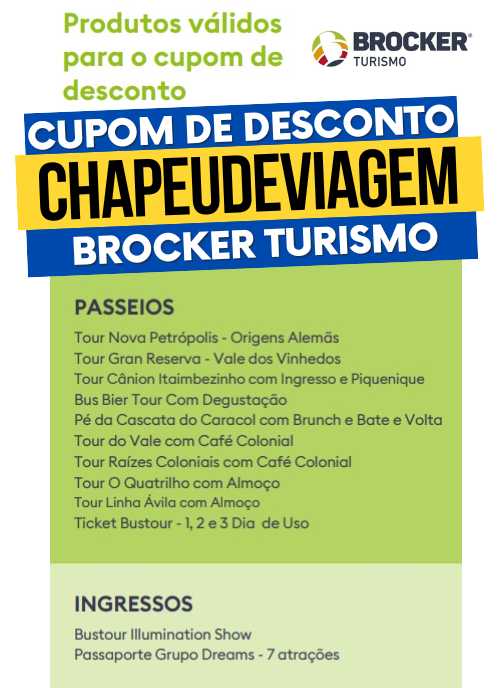 Brocker Turismo Cupom CHAPEUDEVIAGEM - Lista de passeios com desconto