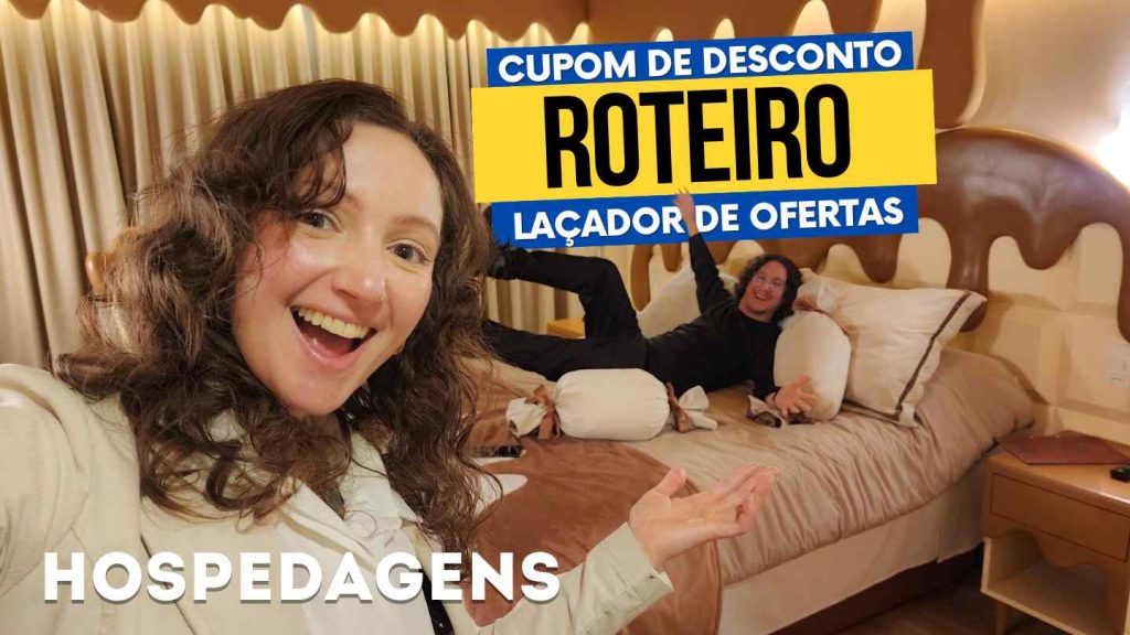 cupom de desconto laçador de ofertas cupom ROTEIRO hospedagens hotel mais barato chocoland com desconto