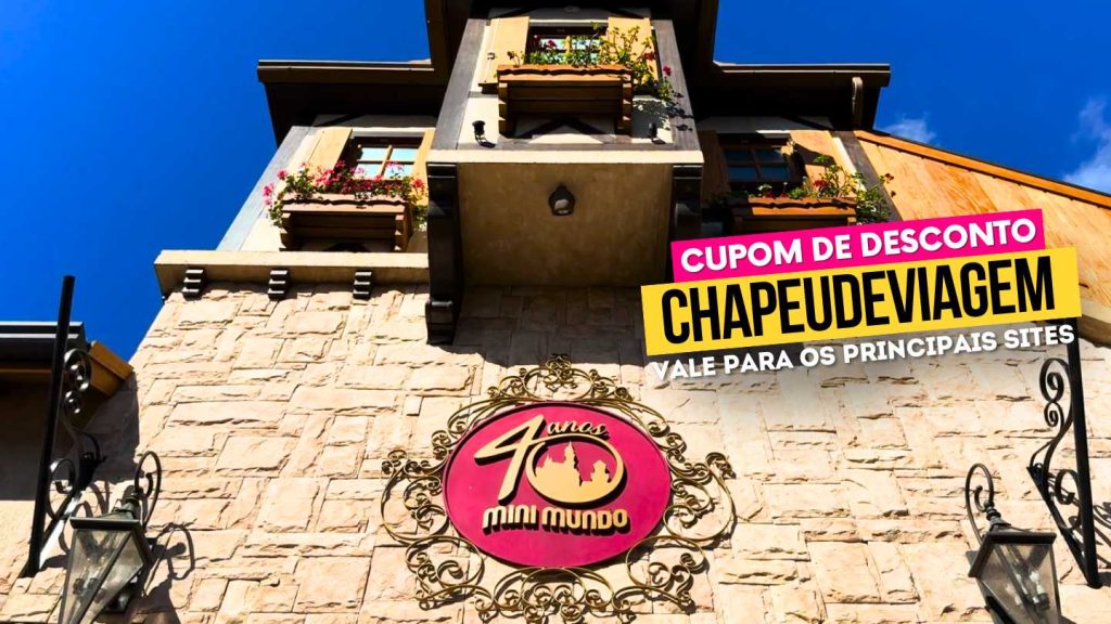 Mini Mundo Cupom CHAPEUDEVIAGEM até 15% de Desconto 12 Mini Mundo Cupom CHAPEUDEVIAGEM -  Fachada do parque