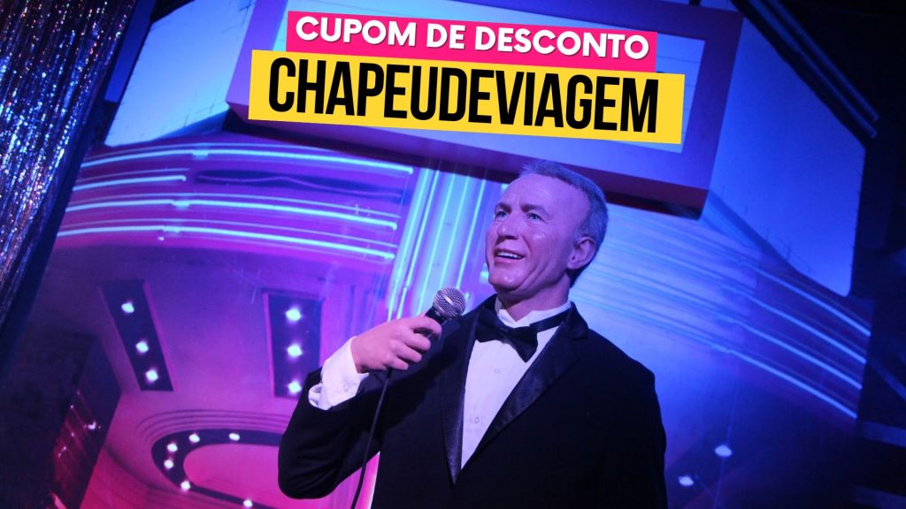 Ingresso Museu de Cera Foz Cupom CHAPEUDEVIAGEM -escultura de cera Frank Sinatra, em Foz do Iguaçu