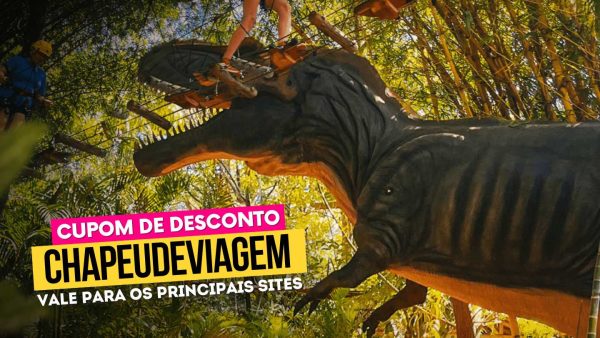 Ingresso Vale dos Dinossauros Foz Cupom CHAPEUDEVIAGEM - arborismo e dinossauro