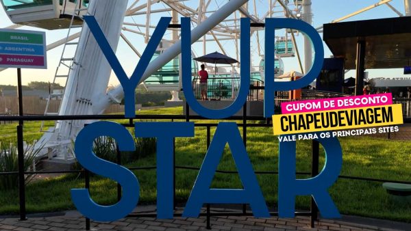 Ingresso Yup Star Cupom CHAPEUDEVIAGEM - Roda gigante e letreiro Yup Star