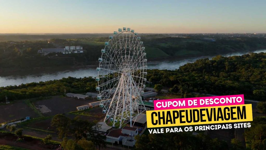 Ingresso Yup Star Cupom CHAPEUDEVIAGEM - Roda gigante foz Cupom vista aérea