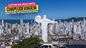 Ingresso Cristo Luz Cupom CHAPEUDEVIAGEM - Cristo de frente com a cidade