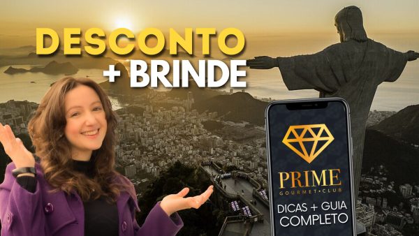 Prime Gourmet Rio de Janeiro Cupom CHAPEUDEVIAGEM - Atrações com Desconto