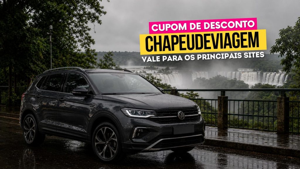 Aluguel de Carro Foz do Iguaçu Cupom CHAPEUDEVIAGEM RENTCARS
