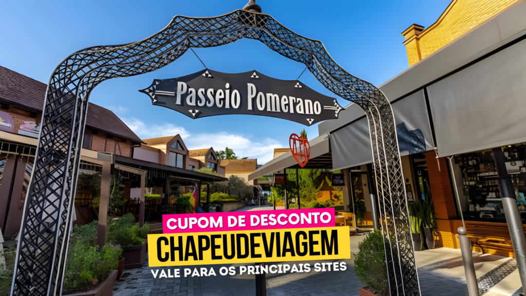 Ingresso Combo Pomerode Cupom CHAPEUDEVIAGEM Passeio Pomerano - Cupom Pomerode