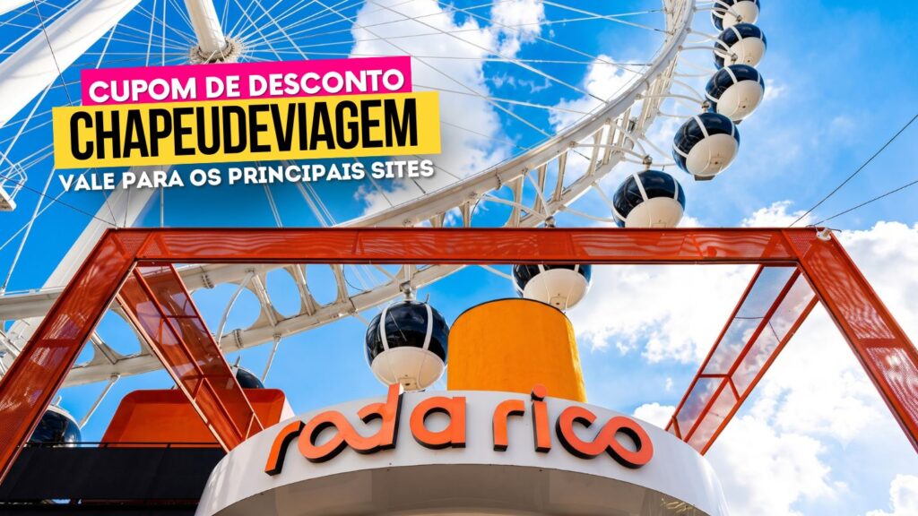 Melhores Rodas Gigantes no Brasil - Cupom CHAPEUDEVIAGEM Até 15% de Desconto 30 Melhores Rodas Gigantes no Brasil Cupom CHAPEUDEVIAGEM - Roda Rico SP cabines e fachada