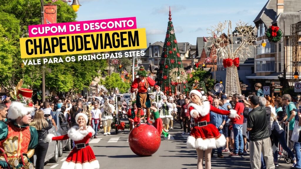 Natal Luz Gramado Cupom CHAPEUDEVIAGEM - desfile no centro