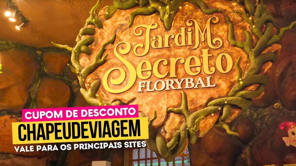 Lojas da Florybal em Gramado e Canela: Jardim encantado, mirante e onde fica cada uma 4 Cupom Parque Florybal CHAPEUDEVIAGEM - Placa do Jardim Secreto