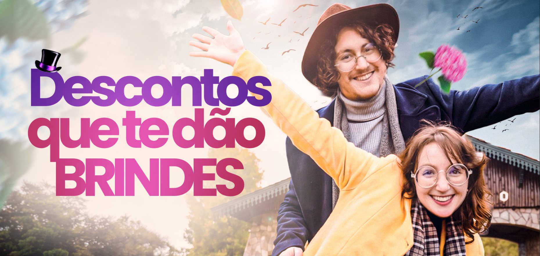 Home Chapéu de Viagem 37 Descontos que te dão brindes. Andy e PH de braços abertos em Gramado
